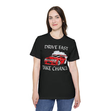 Load image into Gallery viewer, Drive Fast Take Chances USA-Made Unisex Short-Sleeve Jersey T-Shirt