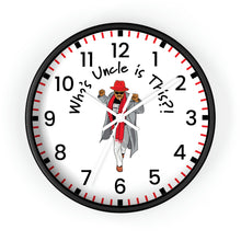 Load image into Gallery viewer, Uncle Freddie Who&#39;s Uncle is this?!  Clock
